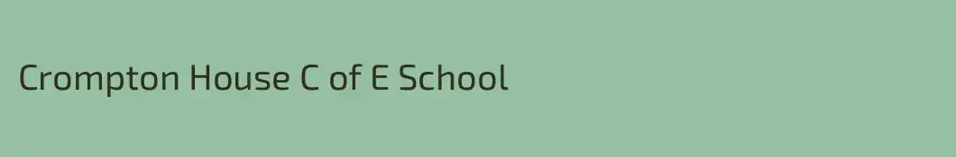 Crompton House C of E School